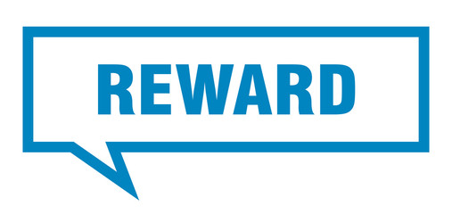 reward sign. reward square speech bubble. reward