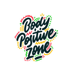 Body Positive Zone hand drawn vector lettering. Design for banner, poster, logo, sign, sticker, web, blog
