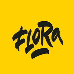 Flora hand drawn vector lettering phrase.