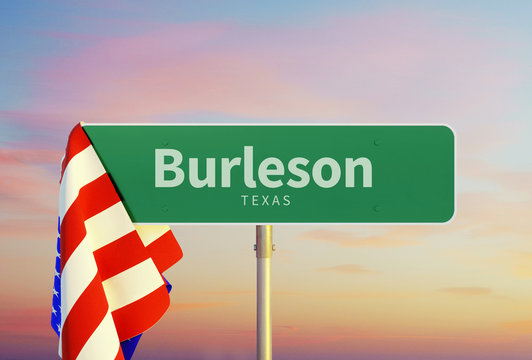 Burleson &ndash; Texas. Road or Town Sign. Flag of the united states. Sunset oder Sunrise Sky. 3d rendering