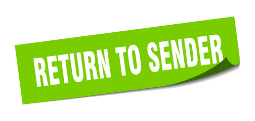 return to sender sticker. return to sender square isolated sign. return to sender