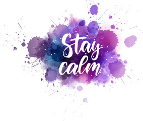 Stay cam - lettering on abstract space background
