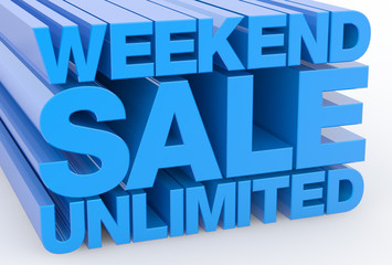 WEEKEND SALE UNLIMITED word on white background illustration 3D rendering