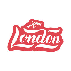 Welcome to London typography text. Trendy lettering logo. Travel agency website banner. Print design for postcard, shirt, magnet. Vector eps. 10.
