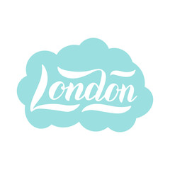 London lettering design label. Trendy typography text. Print design for postcard, shirt, magnet. Vector eps. 10.