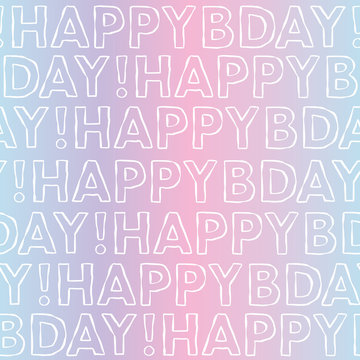 Vector Happy Birthday typography seamless background pattern. Vaporwave happy bday design great for wrapping paper and coupon cards.