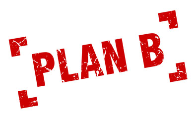 plan b stamp. plan b square grunge sign. plan b