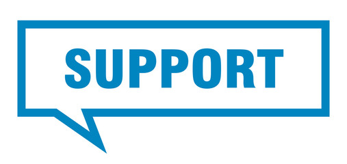support sign. support square speech bubble. support