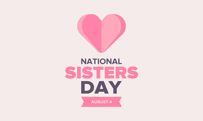 Fototapeta na wymiar National Sisters Day in United States. Happy family holiday, celebrated annual in August. Happy sisters, woman festival. Girl concept. Poster, greeting card, banner and background. Vector illustration