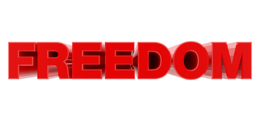 FREEDOM red word on white background illustration 3D rendering