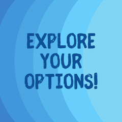 Conceptual hand writing showing Explore Your Options. Business photo showcasing trying to get more information to make a decision Blank Vertical Curve Strip Monochrome Color in Seamless