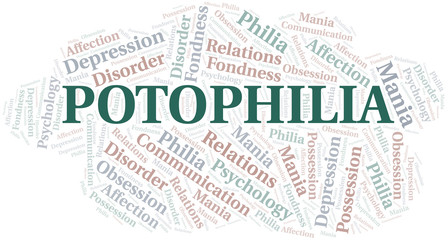 Obraz premium Potophilia word cloud. Type of Philia.