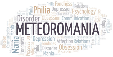 Meteoromania word cloud. Type of mania, made with text only.