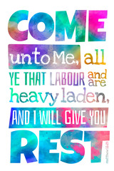 Come unto Me (Matthew 11:28) - Poster with Bible text quotation