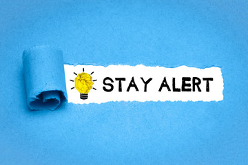 Stay alert