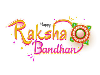 Fototapeta na wymiar Stylish lettering of Happy Raksha Bandhan with rakhi (wristbands) on white background. Can be used as greeting card design.