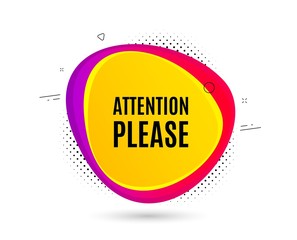 Attention please. Banner text shape. Special offer sign. Important information symbol. Geometric vector banner. Attention please text. Gradient shape badge. Halftone pattern. Vector