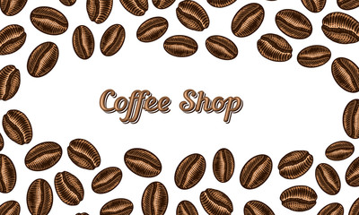 Coffee beans background in vintage style. Hand drawn engraved poster, retro doodle sketch and calligraphic inscription. Vector Template Banner.