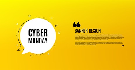 Fototapeta na wymiar Cyber Monday Sale. Yellow banner with chat bubble. Special offer price sign. Advertising Discounts symbol. Coupon design. Flyer background. Hot offer banner template. Vector