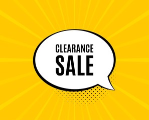 Clearance sale symbol. Chat speech bubble. Special offer price sign. Advertising discounts symbol. Yellow vector banner with bubble. Clearance sale text. Chat badge. Colorful background. Vector