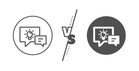 Communication sign. Versus concept. Idea lamp with Speech bubbles line icon. Light bulb symbol. Line vs classic idea lamp icon. Vector