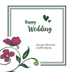 Border of frame with various beautiful flower, lettering of happy wedding, for ornate of cards. Vector