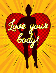 Color vector illustration of a plus size woman is standing in front of a big red heart with the inscription love your body. Pop art style banner about body positive with a plump woman silhouette