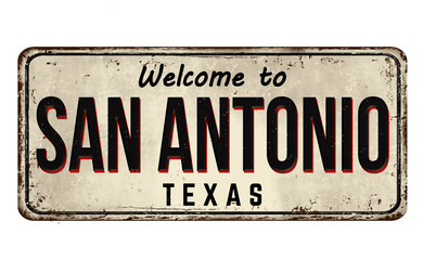 Welcome to San Antonio vintage rusty metal sign