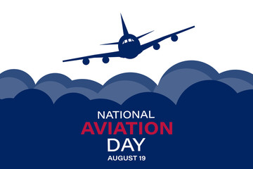 National Aviation Day. Celebrated in United States in August 19. Concept design for poster, greeting card, banner,background. 
