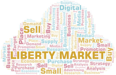 Liberty Market word cloud. Vector made with text only.