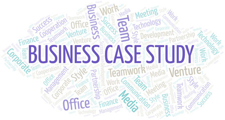 Business Case Study word cloud. Collage made with text only.
