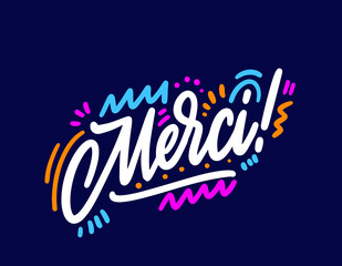 Merci - thank you in French. Design print for sticker, banner, poster, magazines, cafe, greeting card. Vector illustration on background. - obrazy, fototapety, plakaty