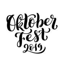 Happy Oktoberfest 2019 celebration background. Handdrawn lettering. Vector.