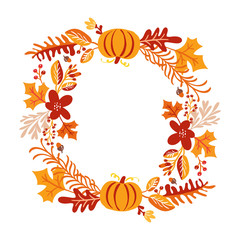 Vector frame autumn bouquet wreath. Orange leaves, berries and pumpkin isolated on white background with place for text. Perfect for seasonal holidays, Thanksgiving Day