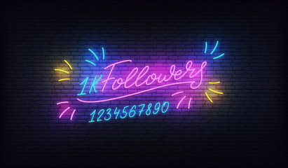 Followers neon.Social media template followers milestone. Congratulation card with lettering numbers