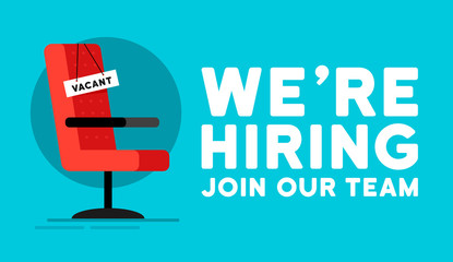 Business hiring and recruiting concept. We are hiring, banner concept, vacant position. Empty office chair with vacant sign.