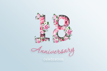 Creative background, the inscription 18 number and anniversary celebration textis flowers, on a light background. Anniversary concept, birthday, coming of age, event celebration, template, flyer