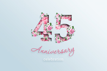 Creative background, the inscription 45 number and anniversary celebration textis flowers, on a light background. Anniversary concept, birthday, celebration event, template, flyer
