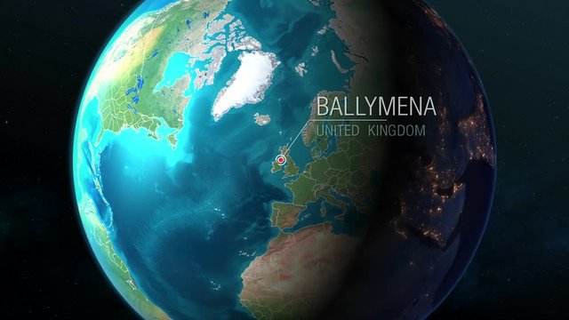 United Kingdom - Ballymena - Zooming from space to earth