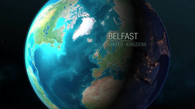 United Kingdom - Belfast - Zooming from space to earth