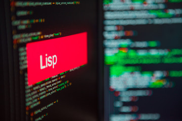 Programming language, Lisp inscription on the background of computer code. - obrazy, fototapety, plakaty