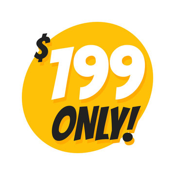 Sale 199 Dollars Only Offer Badge Sticker Design in Flat Style.
