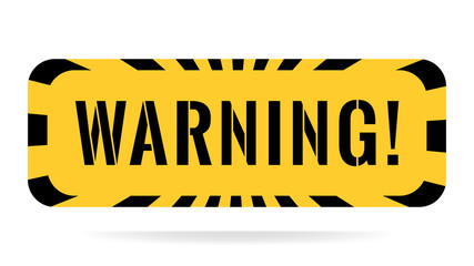 Warning sign. Contrast drawing attention yellow black warning lettering with exclamation sign. Isolated flat color sign