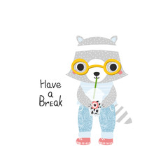 Funny raccoon with cup of drink. Kids fashion graphic. Vector hand drawn illustration.