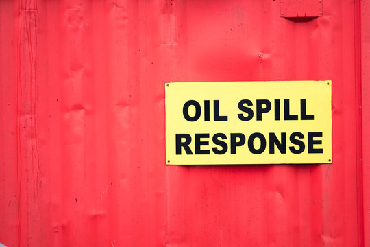 Oil spill response sign safety spillage notice