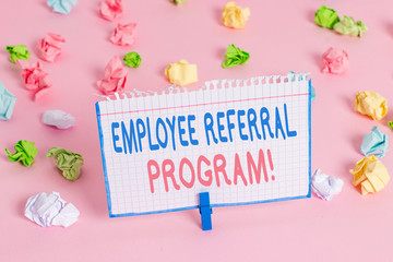 Text sign showing Employee Referral Program. Business photo showcasing internal recruitment method employed by organizations