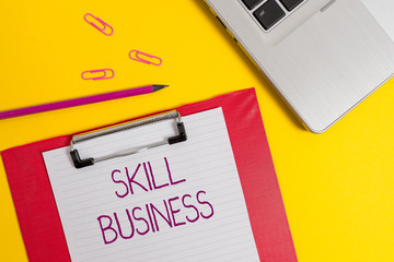 Text sign showing Skill Business. Business photo text Ability to handle business venture...