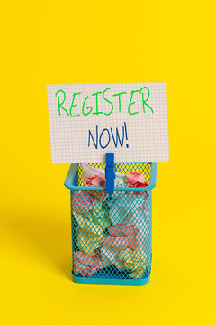 Text sign showing Register Now. Business photo showcasing official list or record showing or things into web or forum Trash bin crumpled paper clothespin empty reminder office supplies yellow