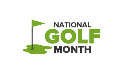 National Golf Month in United States. Celebrated annually in August. Month when golfers share their experiences. Golf club. Play games, training. Poster, greeting card, banner and background. Vector
