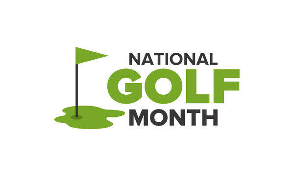 National Golf Month in United States. Celebrated annually in August. Month when golfers share their experiences. Golf club. Play games, training. Poster, greeting card, banner and background. Vector